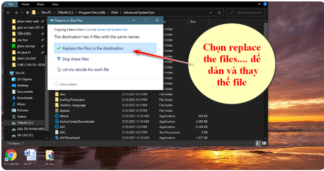 Chọn Replace the files in the destination