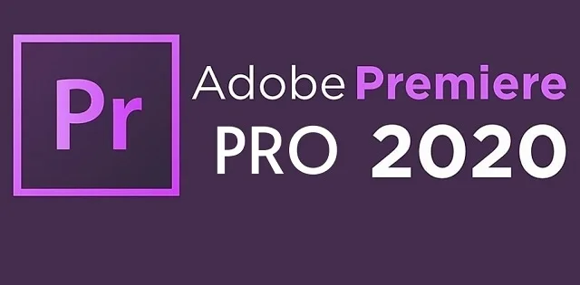 Adobe Premiere Pro CC 2020 - Công cụ biên tập video mà bất kỳ ai cũng nên có