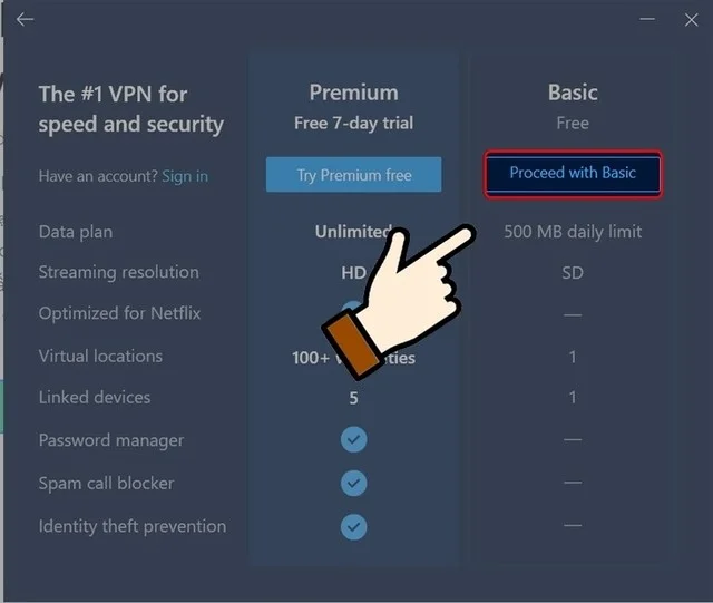 Cài đặt Hotspot Shield bản full crack vô cùng đơn giản 12 Nhấn vào mục Proceed with basic.
