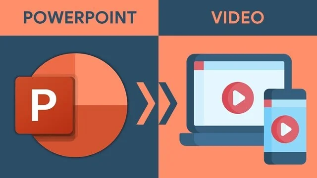 Hướng dẫn 2 cách chuyển PowerPoint sang video chi tiết nhất 2 Chuyển PowerPoint thành video có thể giúp bạn làm việc, học tập hiệu quả hơn