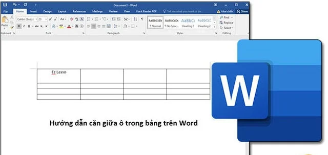 4 cách căn giữa ô trong Word cực đơn giản, ai cũng làm được 2 Sẽ có rất nhiều phần trong văn bản cần đến cách căn chỉnh giữa ô trong word
