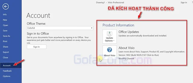 Chỉ dẫn tải và cài đặt Microsoft Visio 2016 đơn giản 15 Bước 7: Kích hoạt thành công Visio 2016