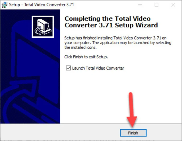 Hướng dẫn tải và cài đặt phần mềm Total Video Converter 13 Chọn finish hoàn thành cài đặt