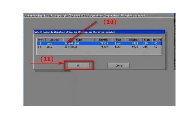 Hướng dẫn cách Ghost Win 7 tại nhà đơn giản nhất 15 Chọn ổ đĩa phù hợp và nhấn OK