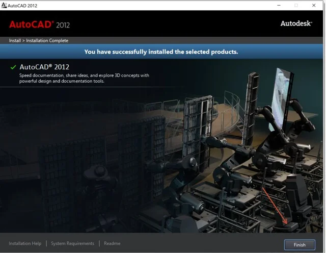 Download Autocad 2012 Miễn Phí: Phiên Bản 32/64 bit Đầy Đủ Chức Năng 9 Nhấn Finish