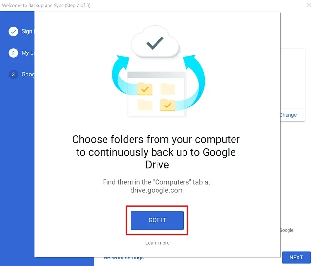 Hướng dẫn cách đồng bộ Google Drive với máy tính chi tiết và nhanh chóng 11 Nhấn chọn Got it