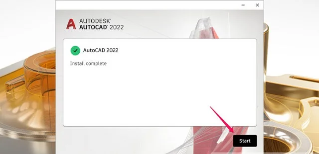 Link tải và crack phần mềm AutoCAD 2022 chuẩn nhất 8 Nhấn nút Start