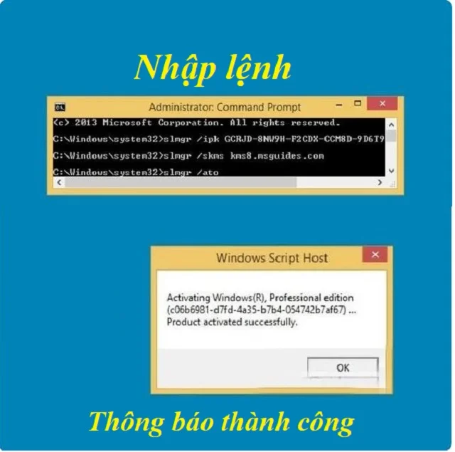 Mách bạn 2 cách Active Win 8 bản quyền vĩnh viễn 7 Nhập lệnh và thông báo thành công hiển thị
