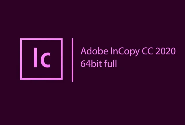 Hướng dẫn download và crack Adobe Incopy CC 2020 2 Phần mềm Adobe Incopy CC 2020 được ứng dụng phổ biến cho dân văn phòng hiện nay