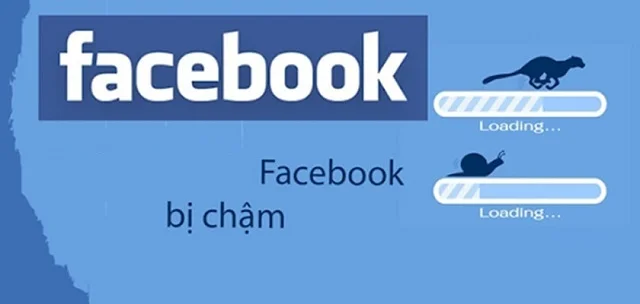 Tìm hiểu nguyên do tại sao Facebook bị chậm khi truy cập