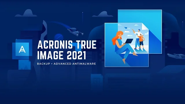 Hướng dẫn tải và cài đặt phần mềm Acronis True Image 2021 2 Tính năng chính của Acronis True Image 2021