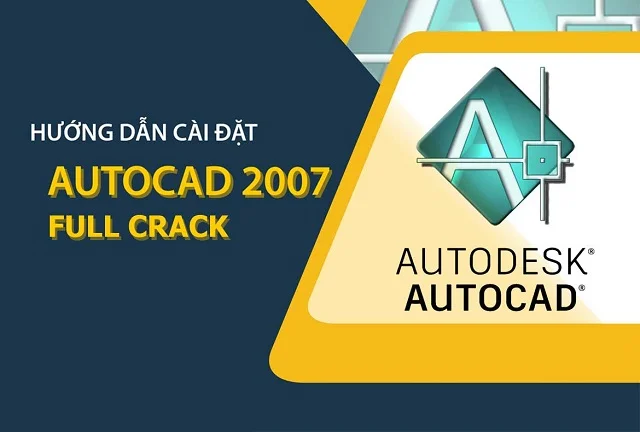 Tải và cài đặt Autocad 2007 full vĩnh viễn【Link Google Driver】 3 Bật mí cách cài đặt AutoCAD 2007 chi tiết bằng hình ảnh
