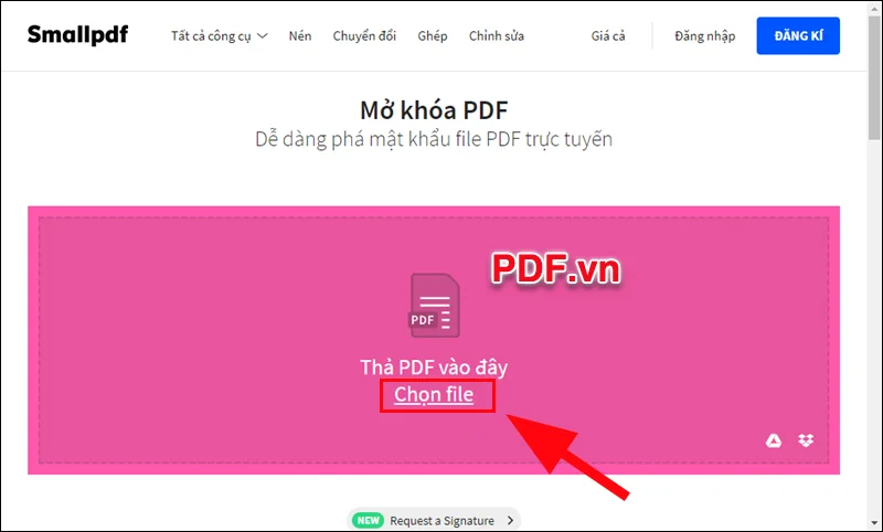 Hướng dẫn đơn giản cách in file PDF bị khóa 2 nhấp vào nút Chọn File