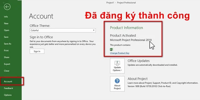 Tải Microsoft Project 2019 full crack miễn phí nhanh chóng 17 Khi kích hoạt thành công sẽ có thông báo như hình