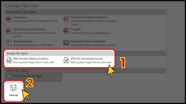 Bí quyết về các cách chuyển PowerPoint sang ảnh đơn giản và hiệu quả cao 4 Chọn tiếp định dạng ảnh