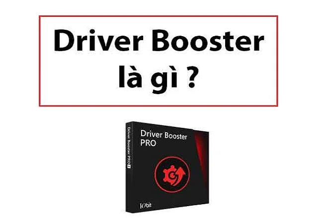 Giới thiệu về Driver Booster