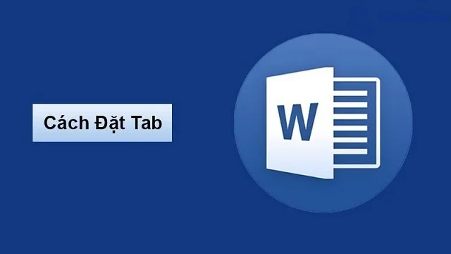 Chia sẻ những bí quyết về cách đặt tab trong Word đơn giản và nhanh chóng 1 Tab là gì?